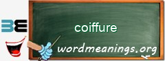 WordMeaning blackboard for coiffure